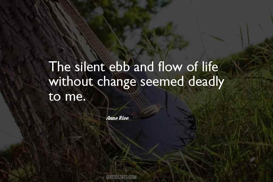 Quotes About Ebb And Flow #351370