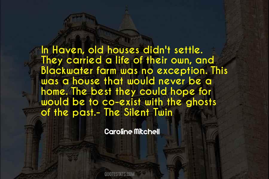 Quotes About Old Ghosts #1828623