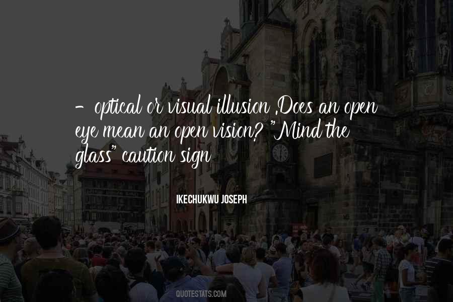 Quotes About Optical #1684574