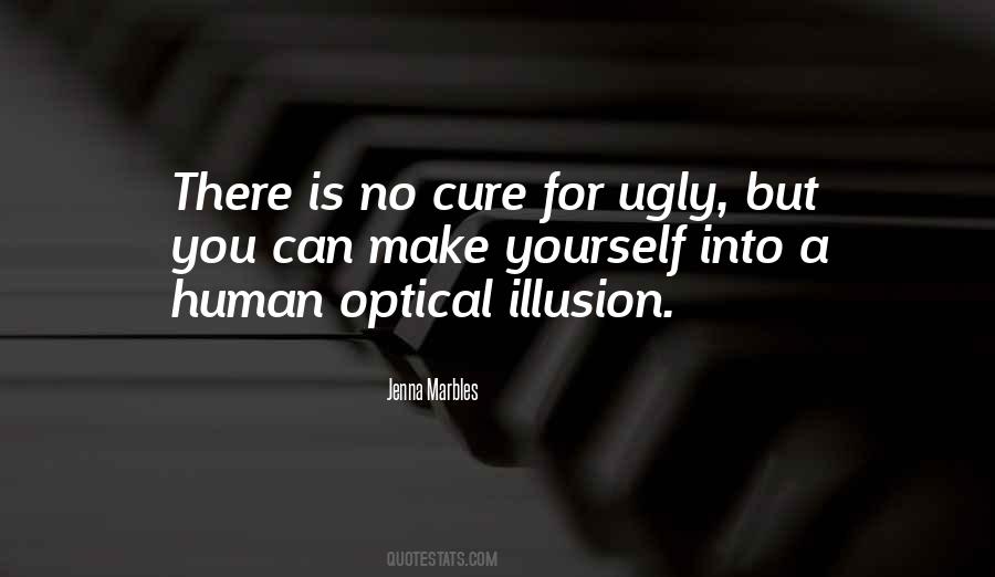 Quotes About Optical #959164