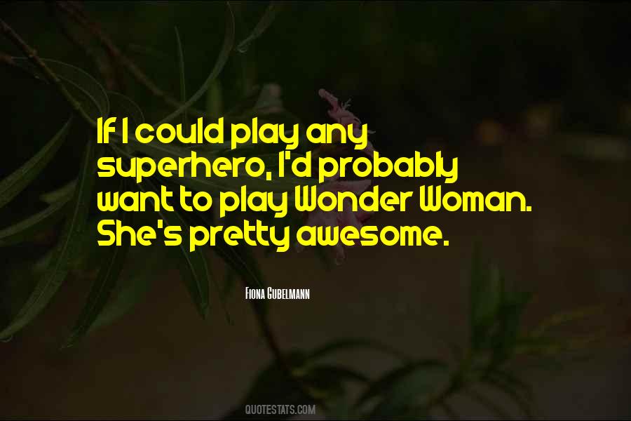 Quotes About Wonder Woman #711630