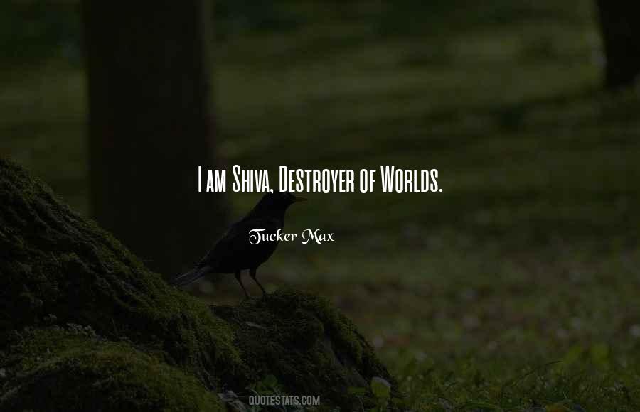 Quotes About Shiva The Destroyer #1120718