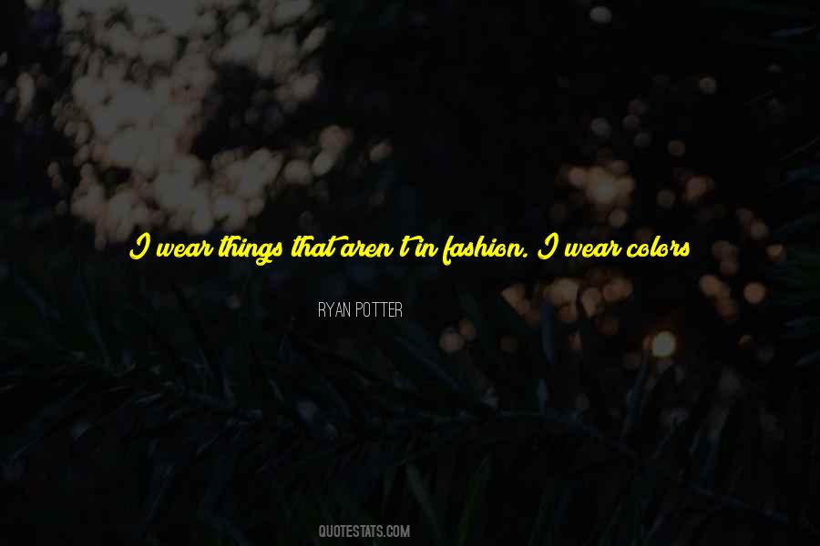 Quotes About Colors In Fashion #1402581