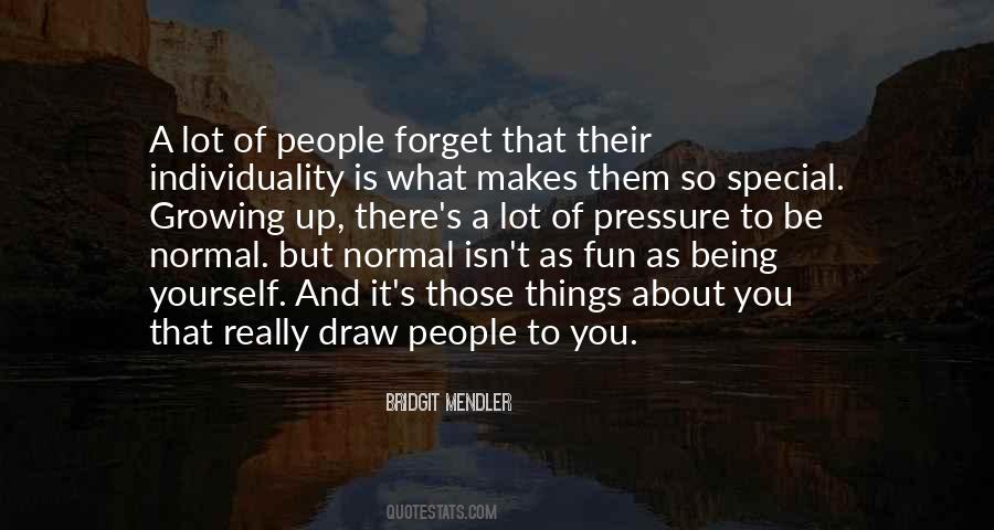 Forget About Those Quotes #1356651