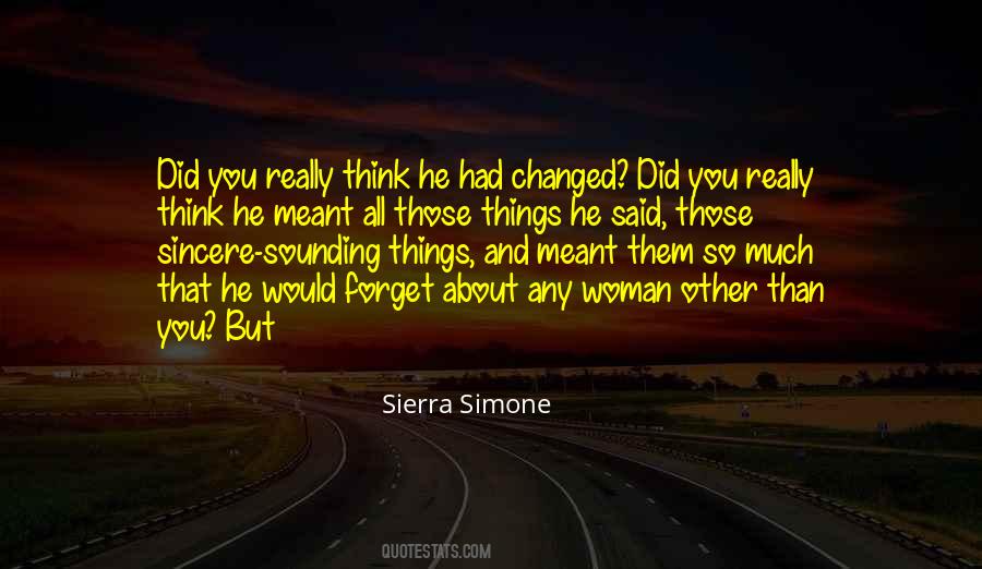Forget About Those Quotes #966288