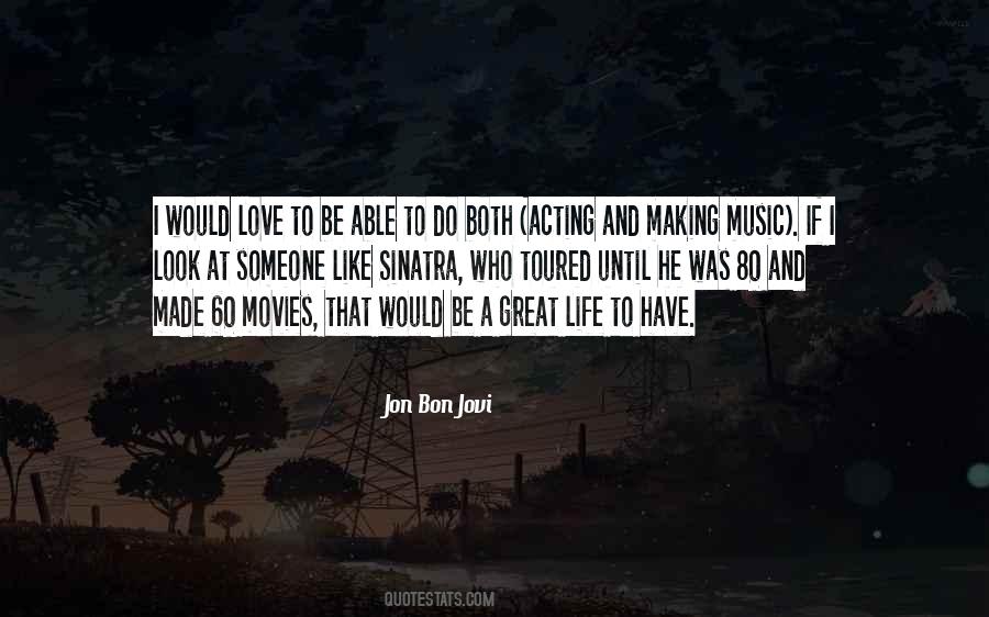 Quotes About Acting And Life #203625