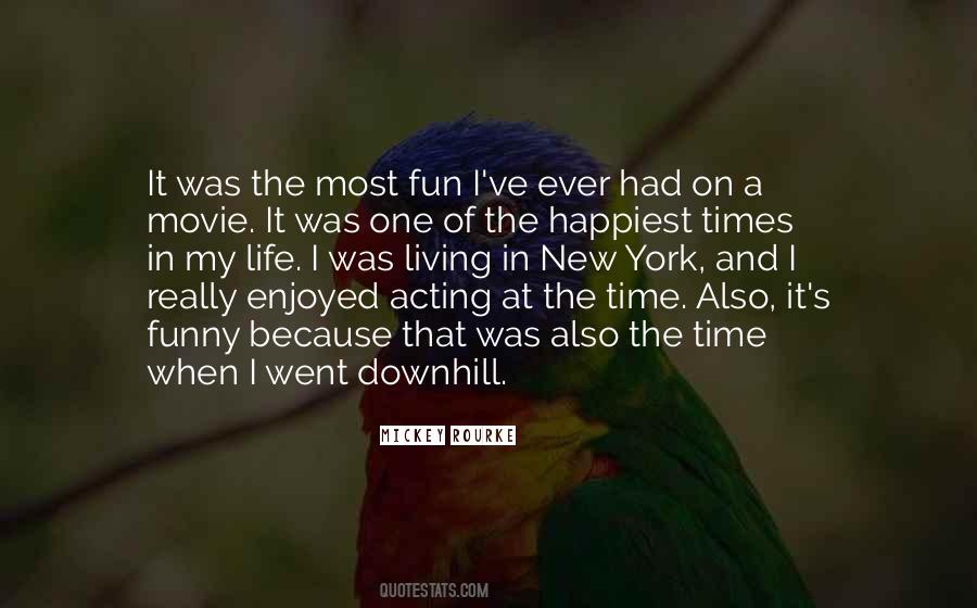 Quotes About Acting And Life #66955