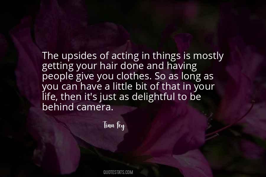 Quotes About Acting And Life #83667