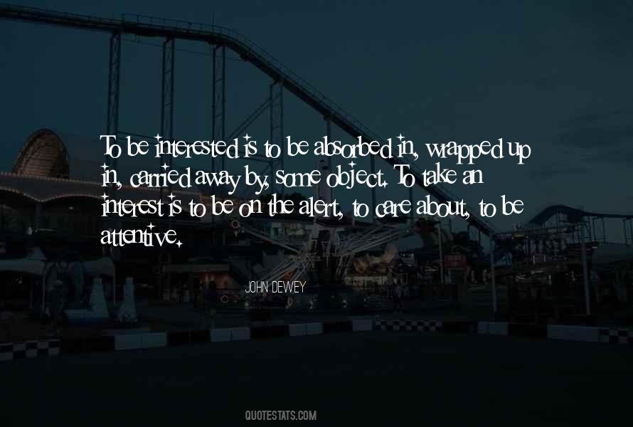 Quotes About Carried Away #111130 Quotes About Carried Away #111130