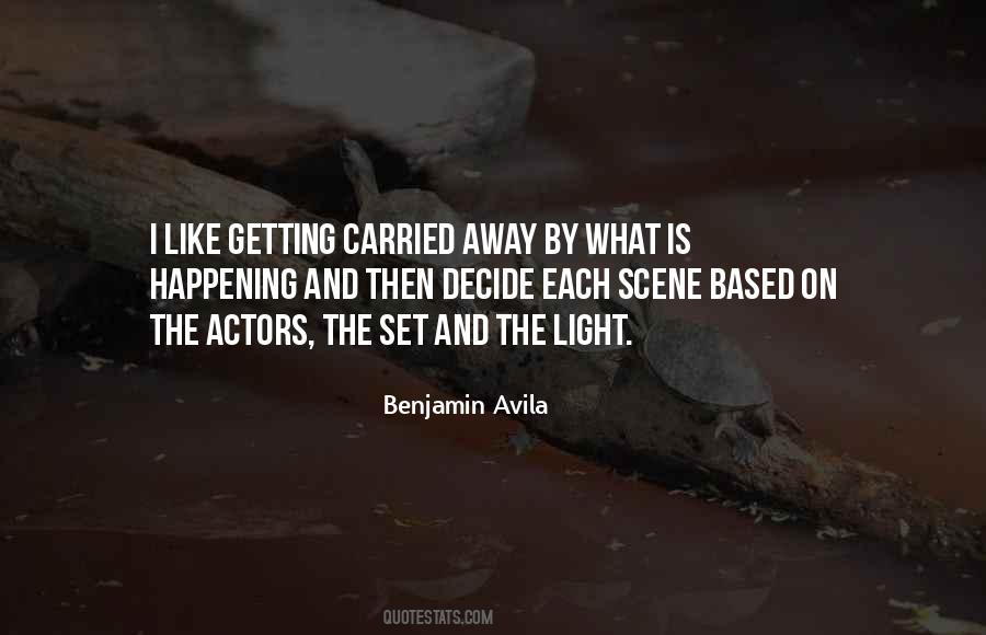 Quotes About Carried Away #86338 Quotes About Carried Away #86338