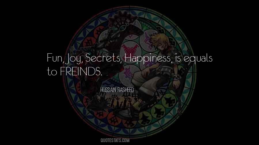 Quotes About Secrets Of Happiness #145040