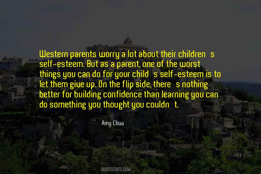 Children Self Esteem Quotes #408708