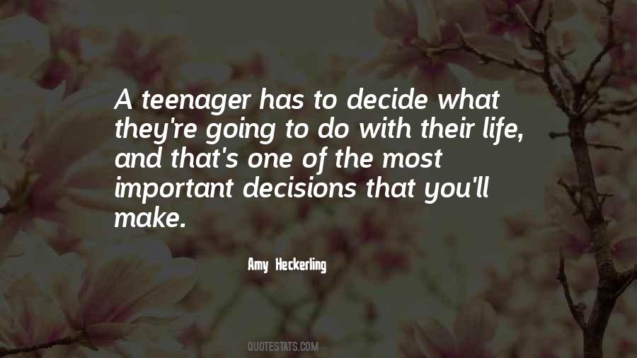 Quotes About Important Decisions #1632292