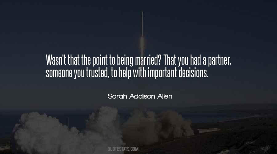 Quotes About Important Decisions #393512