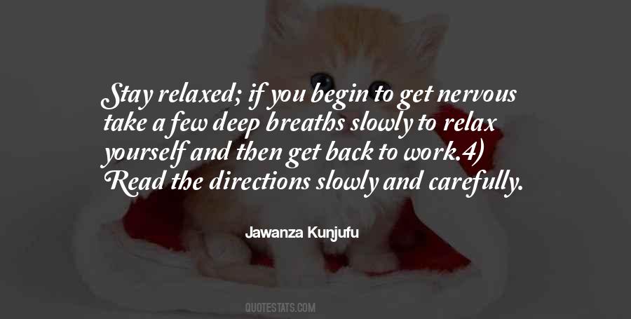 Quotes About Deep Breaths #355059