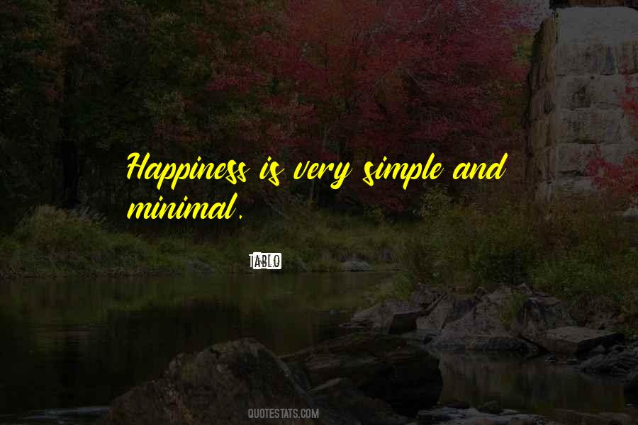 Quotes About Happiness Is Simple #1643710