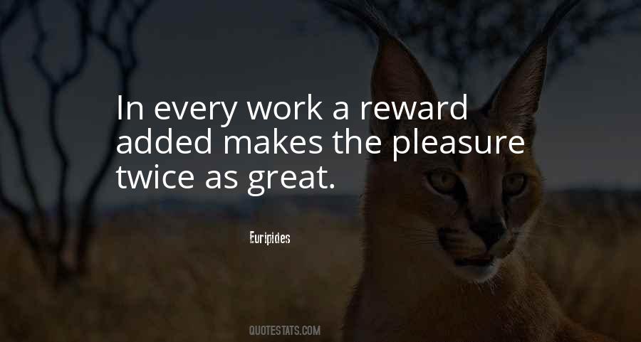 Work Rewards Quotes #1735987