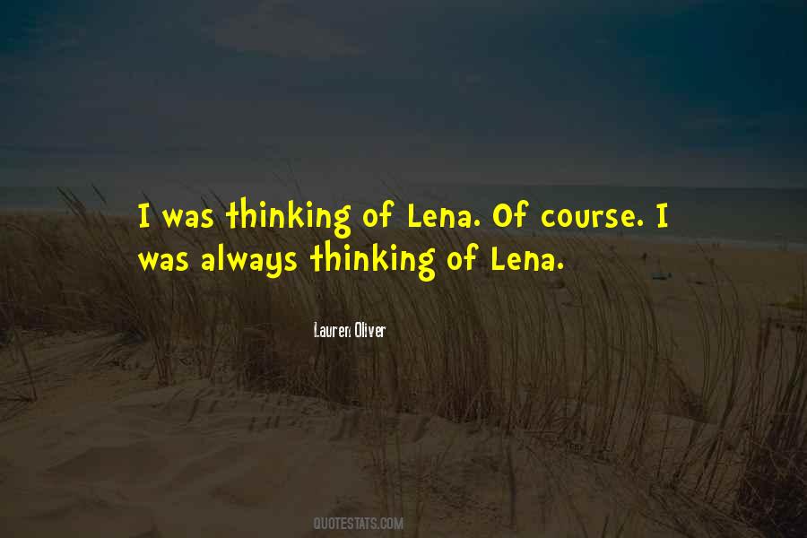 Always Thinking Quotes #1315099