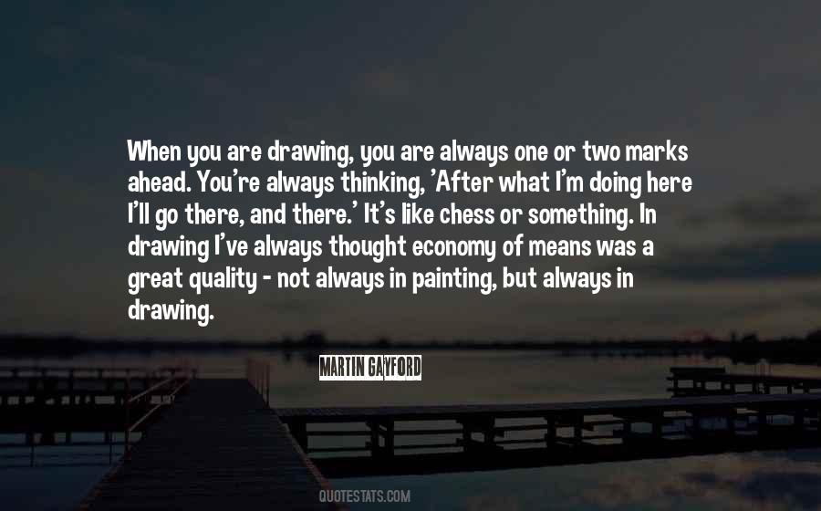 Always Thinking Quotes #1424406