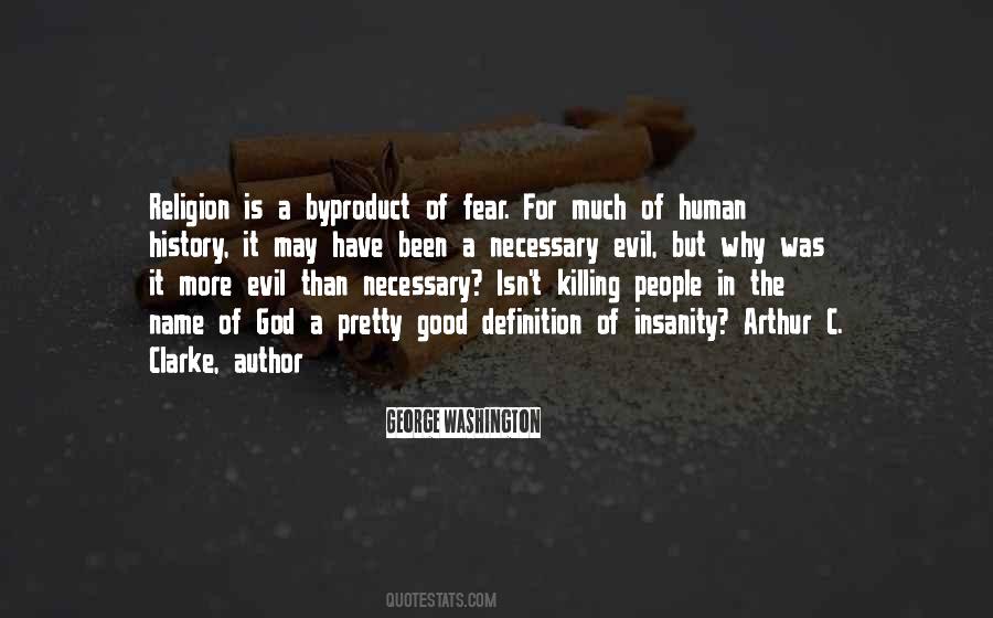 Quotes About Killing In The Name Of God #1810578
