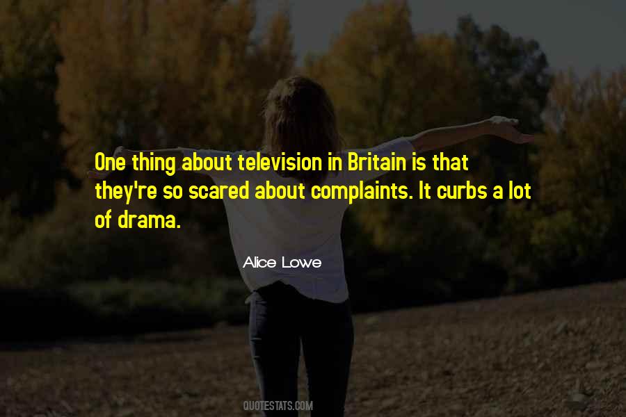 Quotes About Television Drama #547997