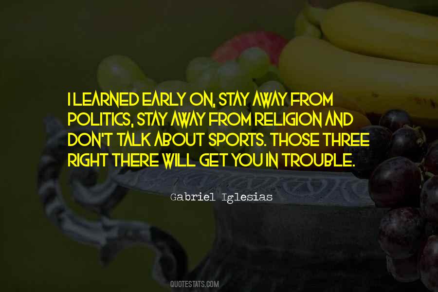 Sports And Politics Quotes #1302591