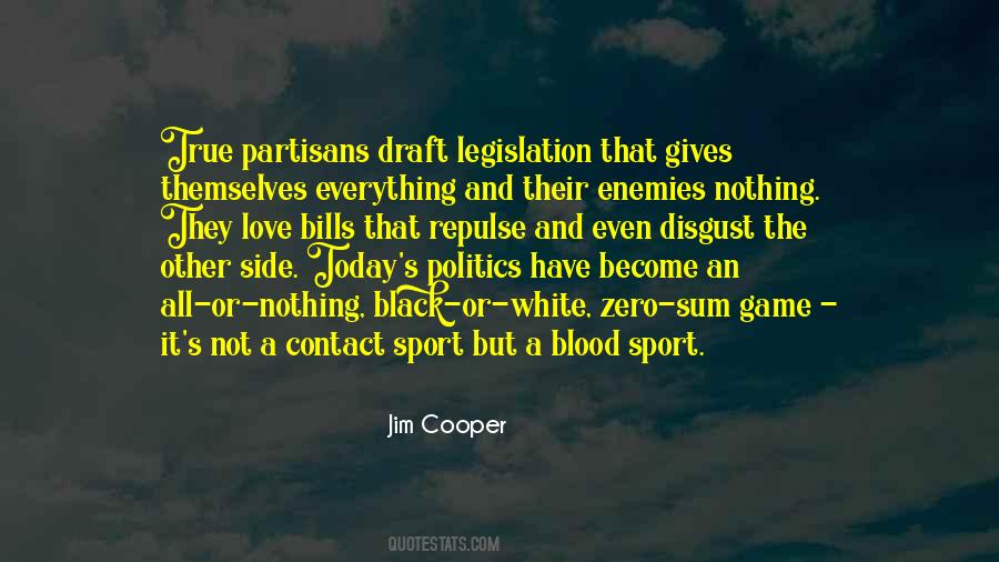 Sports And Politics Quotes #1477039
