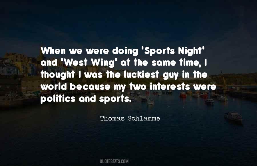 Sports And Politics Quotes #452804