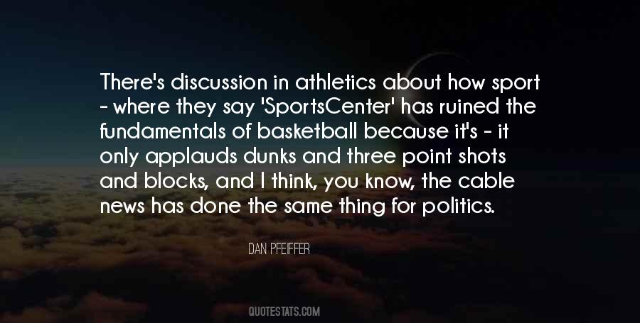 Sports And Politics Quotes #465998