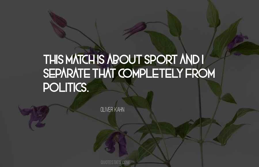 Sports And Politics Quotes #935298