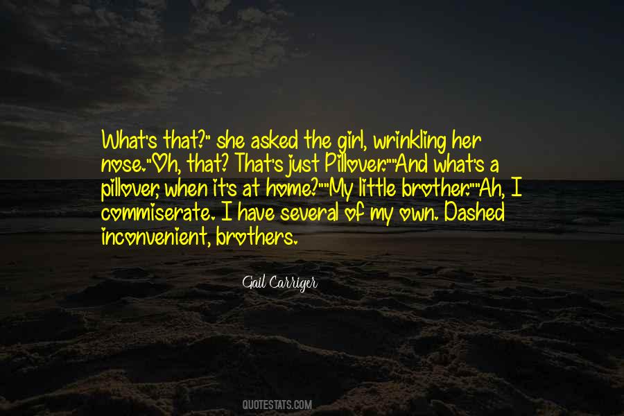 Quotes About My Little Brothers #1358566