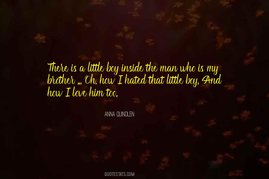Quotes About My Little Brothers #1760128