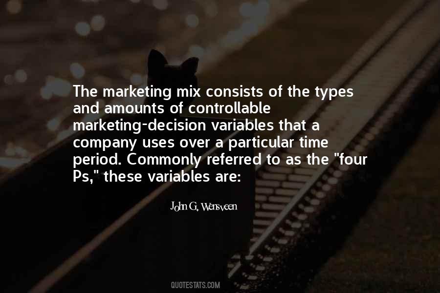 Quotes About The Marketing Mix #1697071