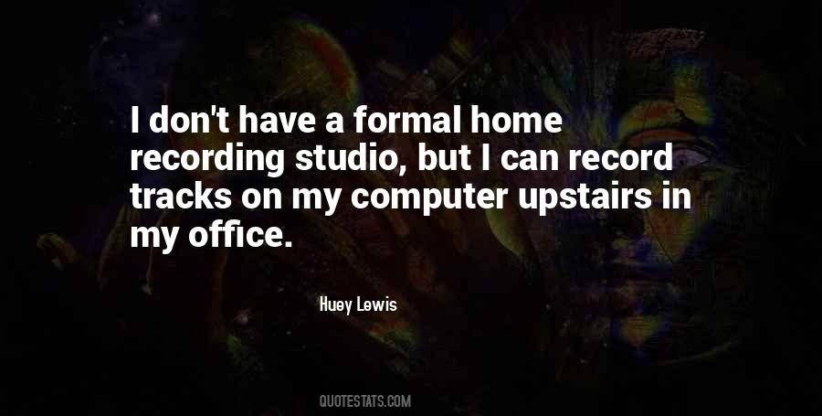 Quotes About Recording Studio #1184391