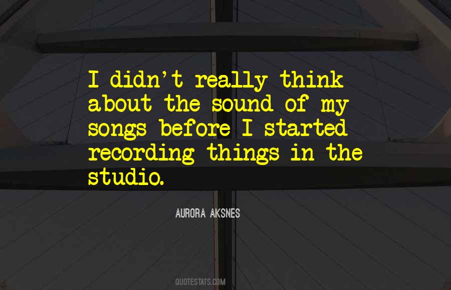 Quotes About Recording Studio #423224