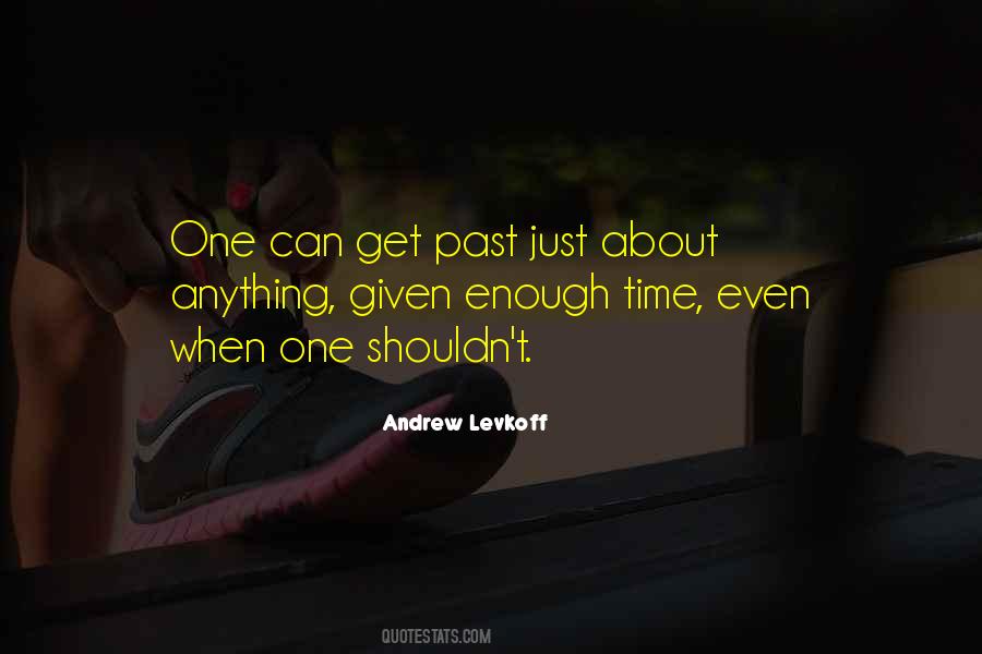 Time Even Quotes #1163559