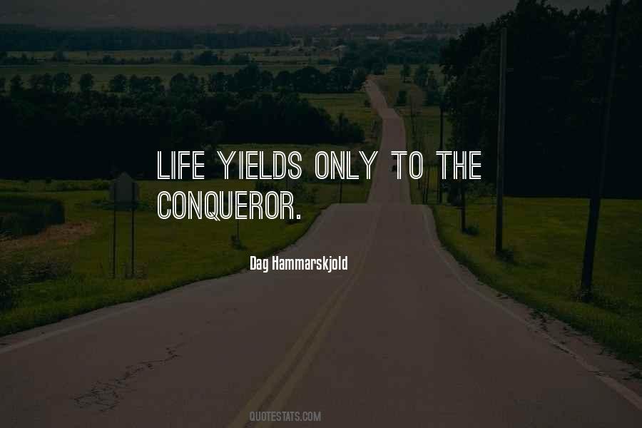 Be A Conqueror Quotes #328841