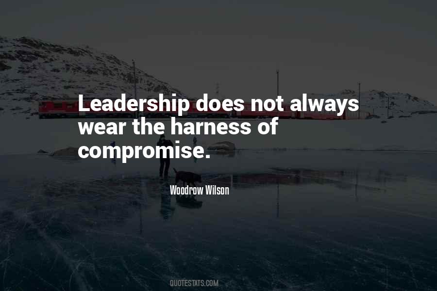 Compromise Leadership Quotes #528067