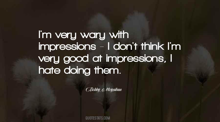 Quotes About Impressions #1342301