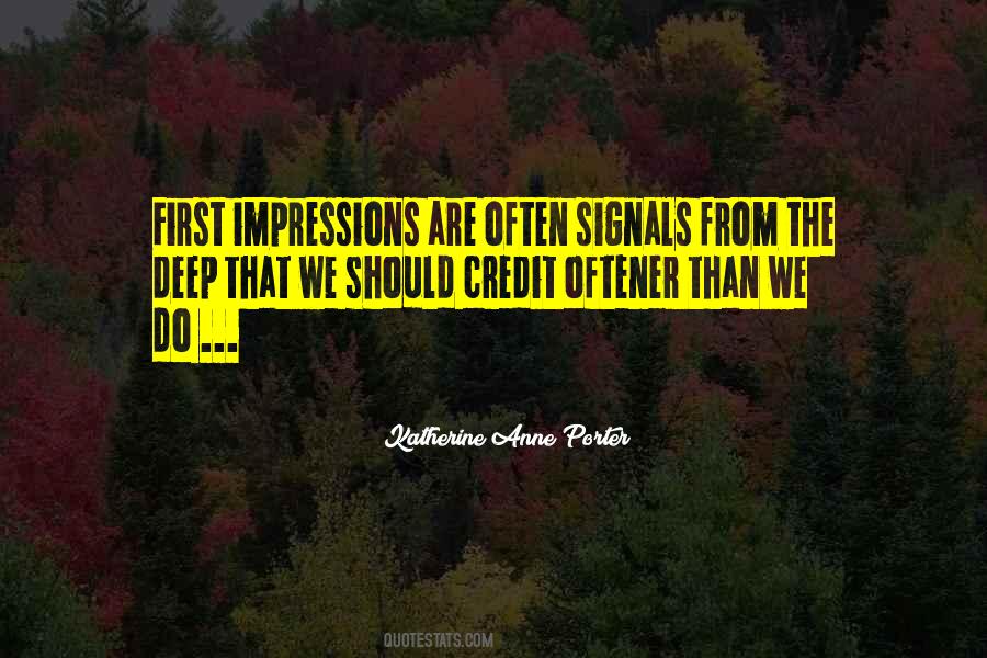Quotes About Impressions #904594