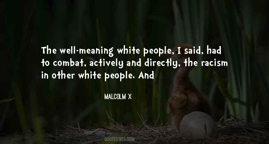 Quotes About White Racism #1016954