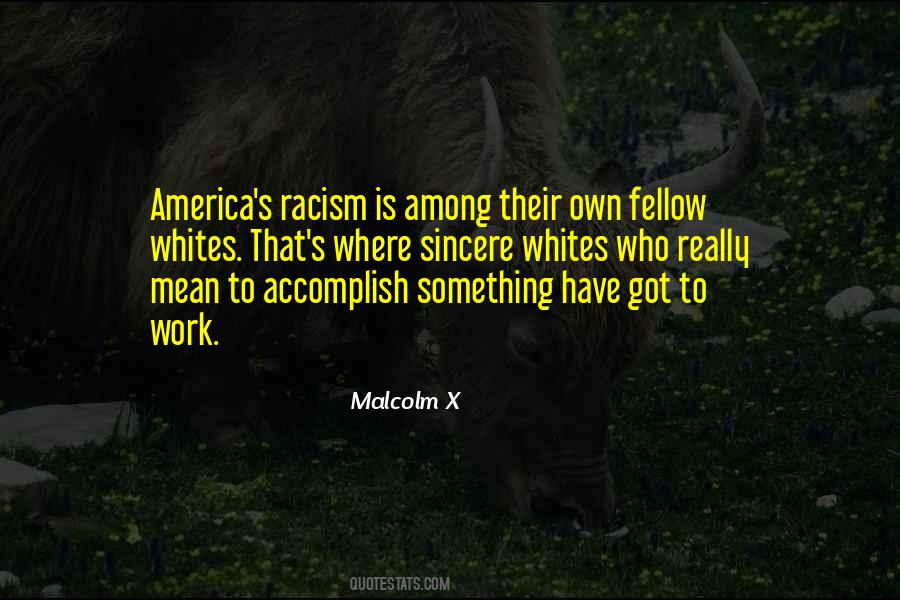 Quotes About White Racism #124003