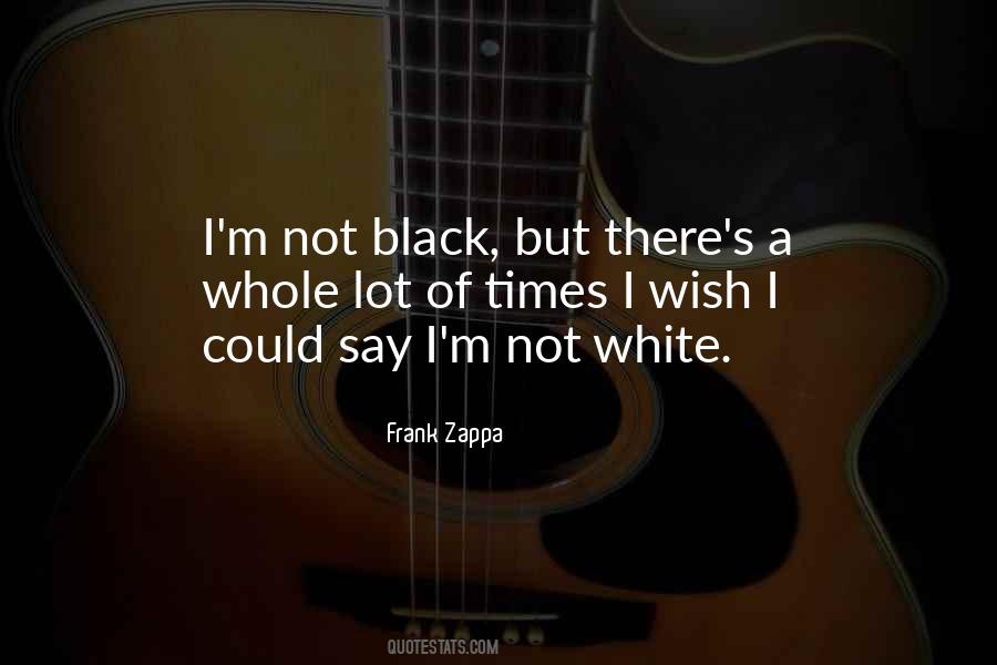 Quotes About White Racism #370932