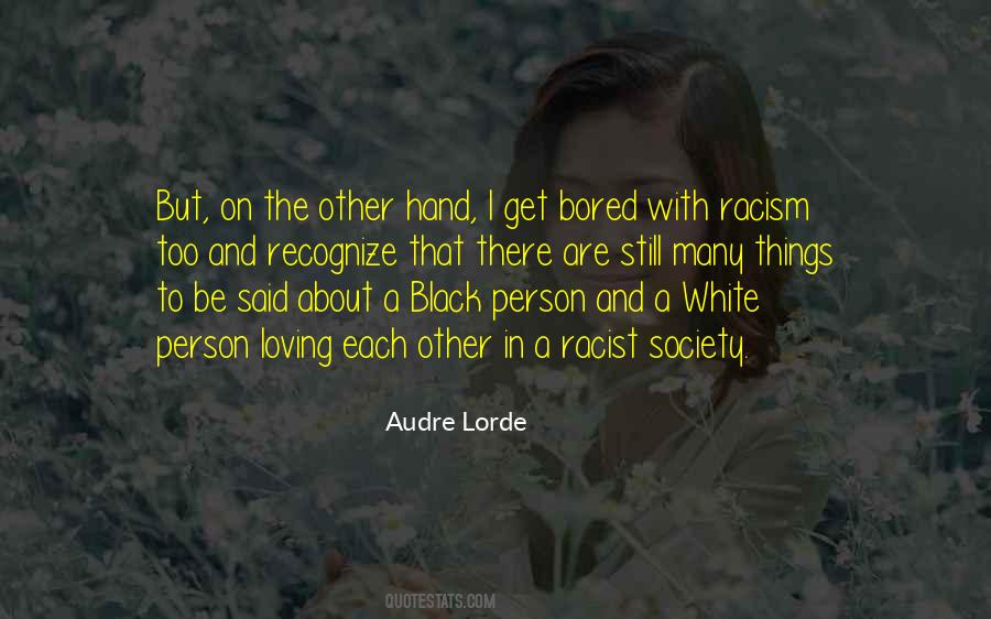Quotes About White Racism #614157