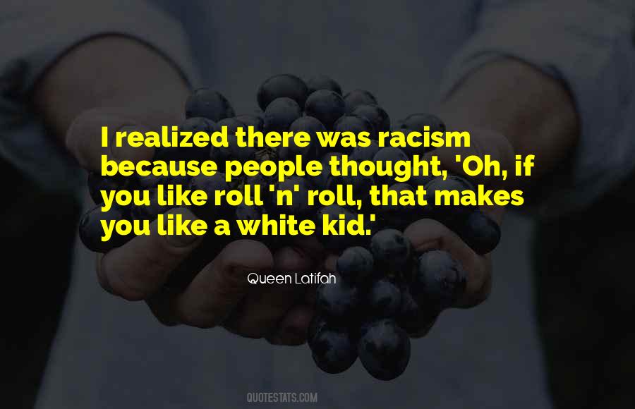 Quotes About White Racism #62151