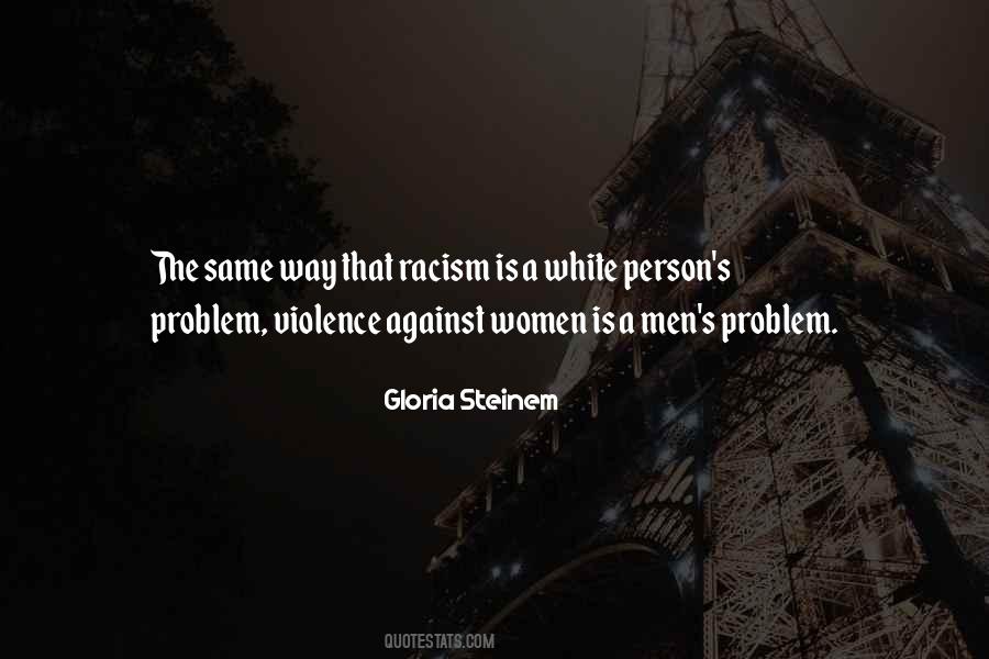 Quotes About White Racism #757140