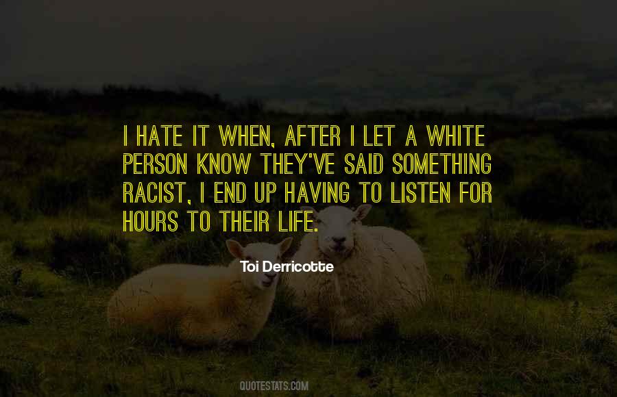 Quotes About White Racism #791741