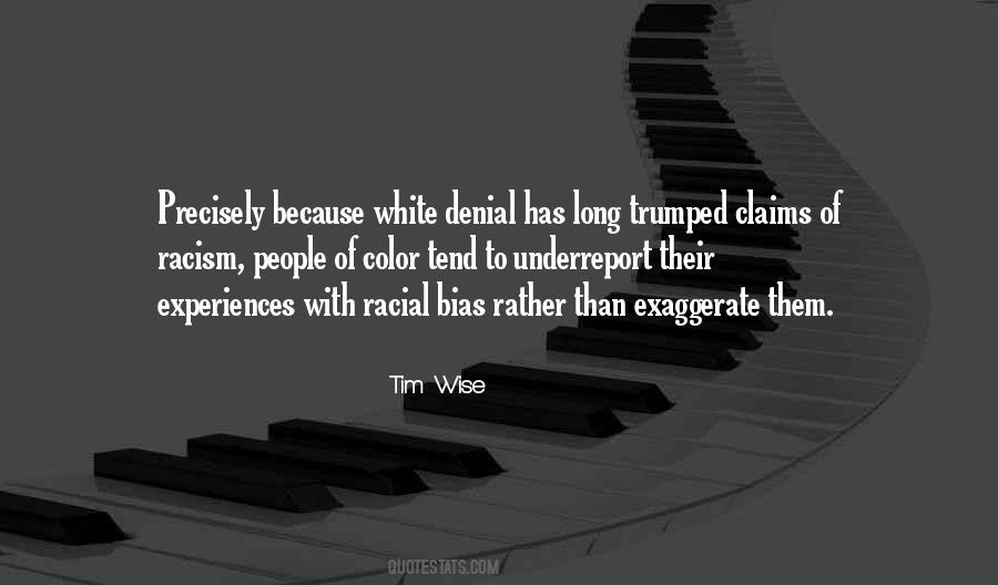 Quotes About White Racism #793030