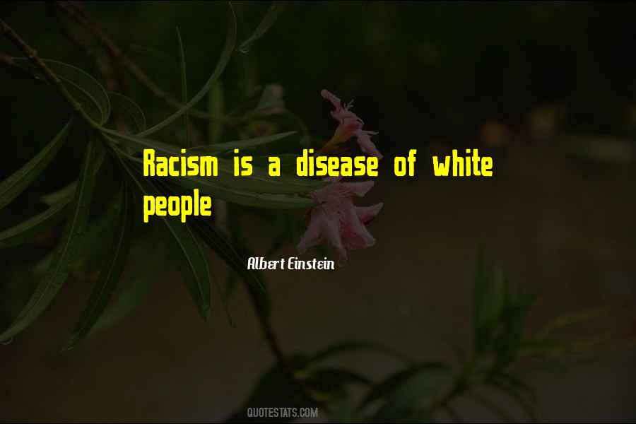 Quotes About White Racism #832171