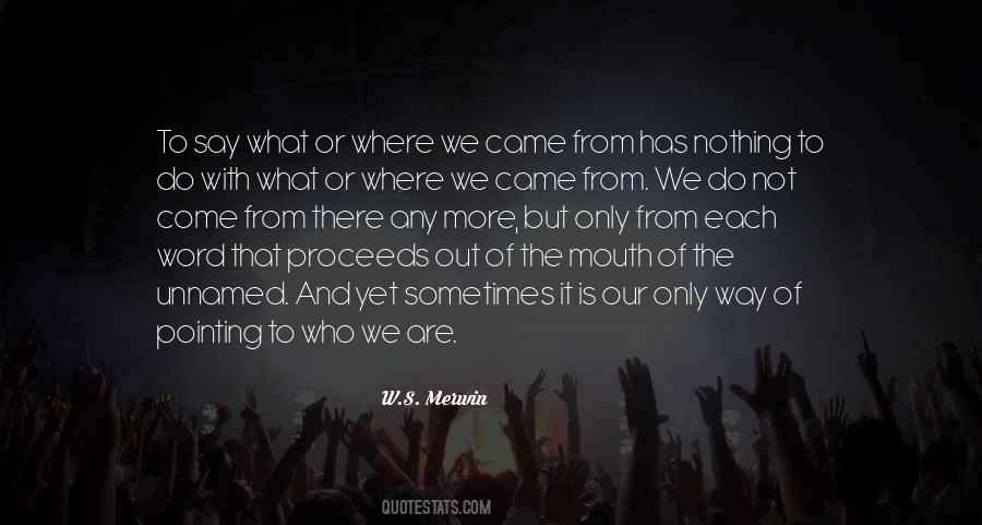 Quotes About Where We Came From #231565